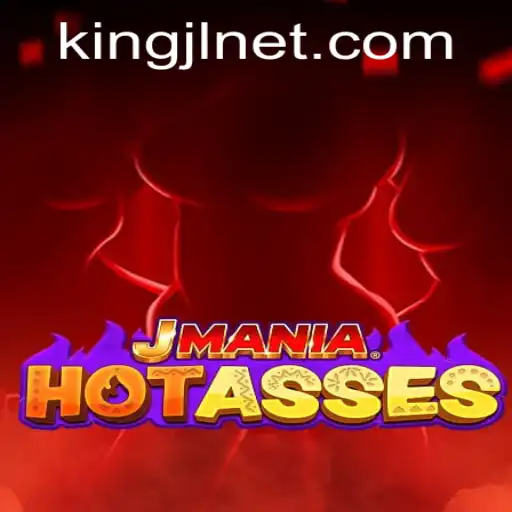 Discover the Thrills of JManiaHotAsses: A Deep Dive into the World of KingJL